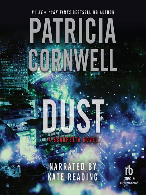 Title details for Dust by Patricia Cornwell - Wait list